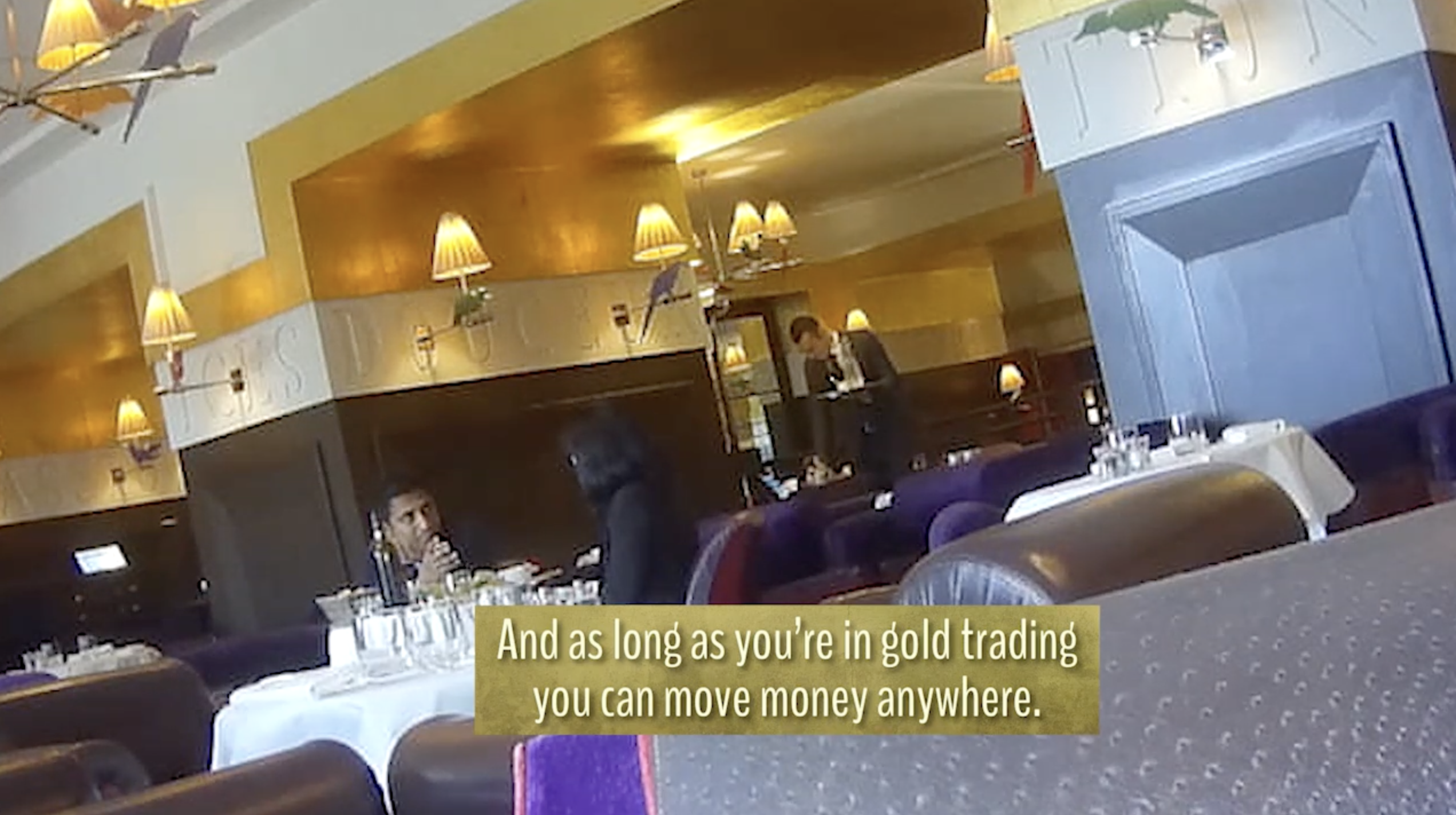 Alistair Mathias saying 'as long as you're in gold trading you can move money anywhere'.